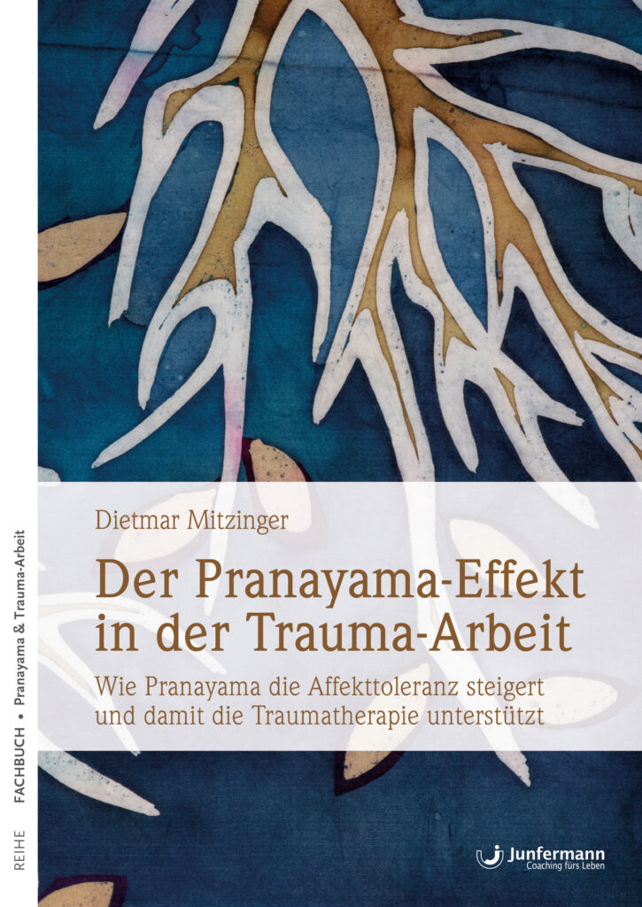 Der Pranayama Effekt in der Traumaarbeit